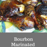 Bourbon Marinated Chicken