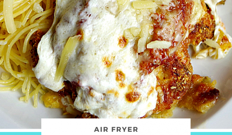 Air Fryer Chicken Parmesan