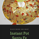 Instant Pot Santa Fe Soup