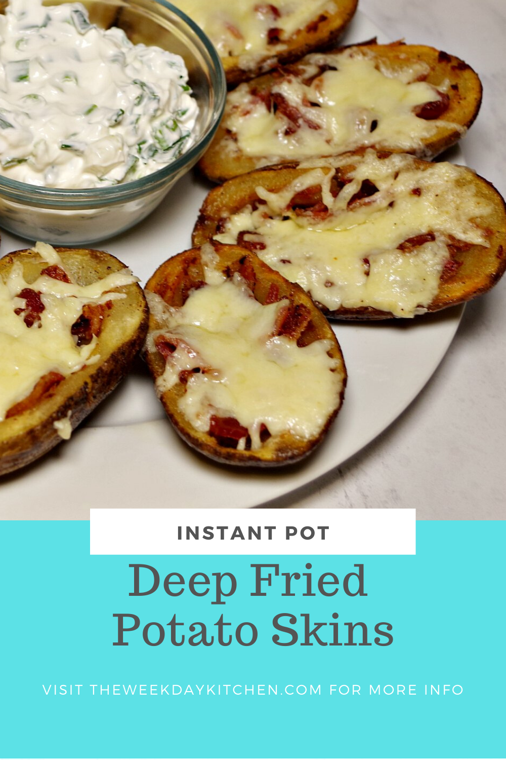 Instant Pot & Deep Fried Potato Skins The Weekday Kitchen